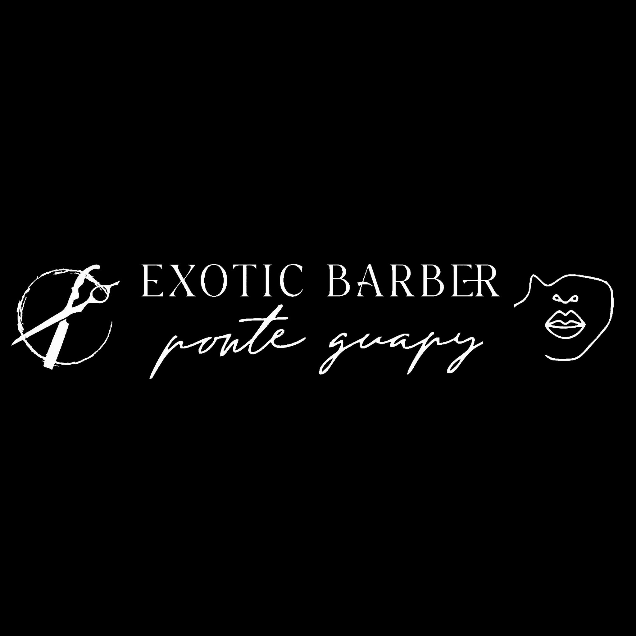 Exotic Barber / Ponte Guapy